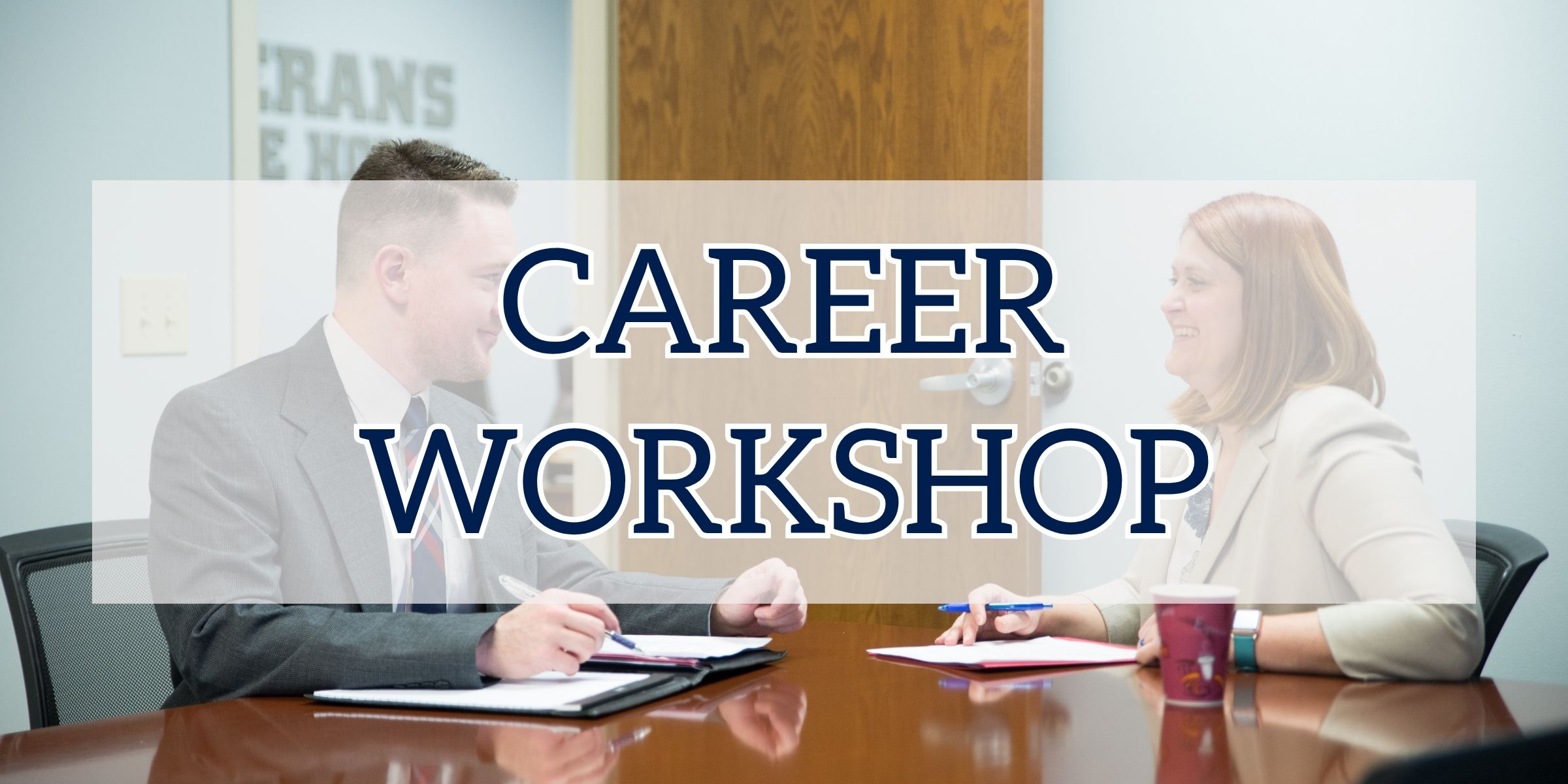 Two people talk across a table. Career Workshop is written over the image.